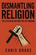 Cover: Dismantling Religion - Embyrs