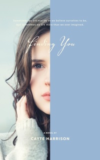 Enlarge image Cover: Finding You - Cayte Harrison
