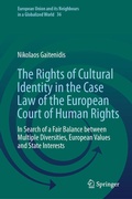 Cover: The Rights of Cultural Identity in the Case Law of the European Court of Human Rights - Springer