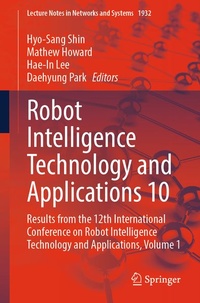Enlarge image Cover: Robot Intelligence Technology and Applications 10 - Springer