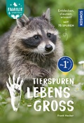 Cover: Tierspuren lebensgro&szlig; - Kosmos