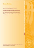 Cover: Kulturelles Erbe und gesellschaftliche Identit&auml;t - Franz Steiner Verlag