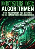 Cover: Diktatur der Algorithmen - epubli