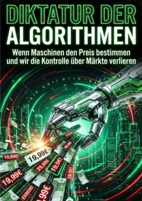 Enlarge image Cover: Diktatur der Algorithmen - epubli