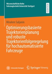 Bild vergrößern Bild: Optimierungsbasierte Trajektorienplanung und robuste Trajektorienfolgeregelung für hochautomatisierte Fahrzeuge - Springer Vieweg