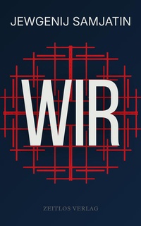 Enlarge image Cover: Wir - Zeitlos Verlag
