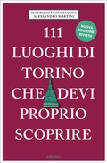 Cover: 111 luoghi di Torino che devi proprio scoprire - Emons Verlag