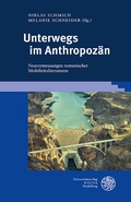 Cover: Unterwegs im Anthropoz&auml;n - Universit&auml;tsverlag Winter