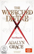 Cover: The Wretched Divine - Verflucht (The Wretched Divine 1) - arsEdition