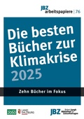 Cover: Die besten B&uuml;cher zur Klimakrise 2025 - JBZ