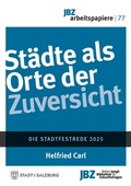 Cover: St&auml;dte als Orte der Zuversicht - JBZ