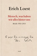 Cover: &raquo;Mensch, was haben wir alles hinter uns&laquo; - Steidl