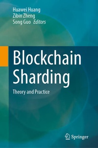 Enlarge image Cover: Blockchain Sharding - Springer
