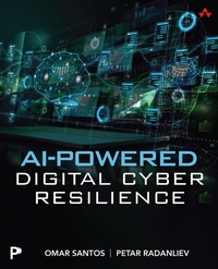 Enlarge image Cover: AI-Powered Digital Cyber Resilience - Addison Wesley