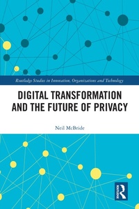 Enlarge image Cover: Digital Transformation and the Future of Privacy - Routledge