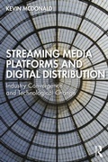 Cover: Streaming Media Platforms and Digital Distribution - Routledge