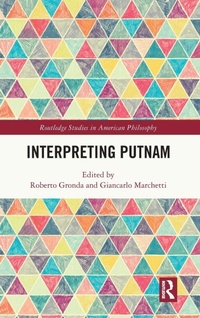 Enlarge image Cover: Interpreting Putnam - Routledge Studies in American Philosophy
