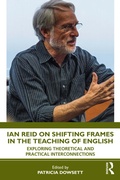 Cover: Ian Reid on Shifting Frames in the Teaching of English - Routledge