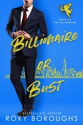 Cover: Billionaire or Bust (Cupid vs The Billionaire) - Roxy Boroughs