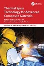 Cover: Thermal Spray Technology for Advanced Composite Materials - CRC Press