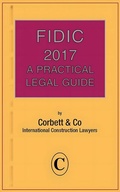 Cover: FIDIC 2017: A Practical Legal Guide - Publishdrive