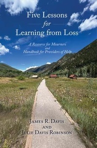 Enlarge image Cover: Five Lessons for Learning from Loss - Sunstone Press