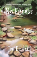 Cover: No Egrets - Scrivenings Press LLC