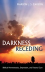 Cover: Darkness Receding - Wipf and Stock Publishers