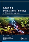Cover: Exploring Plant Stress Tolerance - Apple Academic Press Inc.