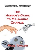 Cover: The Human's Guide to Managing Change - Filament Publishing