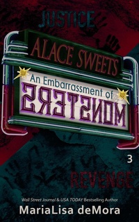 Enlarge image Cover: An Embarrassment of Monsters (Alace Sweets, #3) - MariaLisa deMora