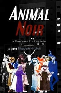 Enlarge image Cover: Animal Noir - Little Key Press