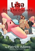 Cover: Lisa Goes to Canada (Amazing Lisa, #9) - Patrick Adams