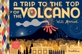 Cover: A Trip to the Top of the Volcano with Mouse - Astra Publishing House