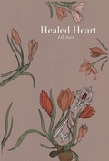 Cover: Healed Heart (Poems of Pain, Power, and Becoming, #2) - Luminary Publishing House