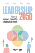 Cover: Leadership 2050 : pr&eacute;parer les managers d'aujourd'hui au leadership de demain - Dunod