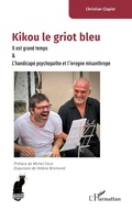 Cover: Kikou le griot bleu - Cabaret