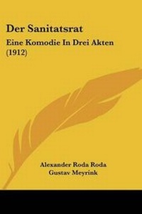 Enlarge image Cover: Der Sanitatsrat - Kessinger Publishing