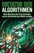 Cover: Diktatur der Algorithmen - epubli