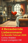 Cover: 4 Bezaubernde Liebesromane im Bundle Februar 2026 - Uksak E-Books