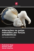 Cover: Alteracoes na polpa induzidas por forcas ortodonticas - Edicoes Nosso Conhecimento