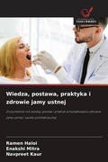 Cover: Wiedza, postawa, praktyka i zdrowie jamy ustnej - Wydawnictwo Nasza Wiedza