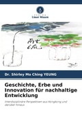 Cover: Geschichte, Erbe und Innovation fuer nachhaltige Entwicklung - Verlag Unser Wissen