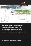 Cover: Storia, patrimonio e innovazione per lo sviluppo sostenibile - Edizioni Sapienza