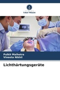 Cover: Lichthaertungsgeraete - Verlag Unser Wissen