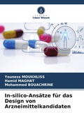 Cover: In-silico-Ansaetze fuer das Design von Arzneimittelkandidaten - Verlag Unser Wissen