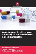 Cover: Abordagens in silico para a concecao de candidatos a medicamentos - Edicoes Nosso Conhecimento