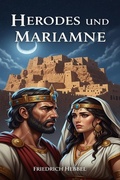 Cover: Herodes und Mariamne: Eine Trag&ouml;die in f&uuml;nf Akten - Bu Classics Books