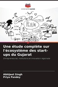 Cover: Une etude complete sur l'ecosysteme des start-ups du Gujarat - Editions Notre Savoir