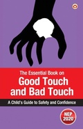 Cover: The Essential Book on Good Touch and Bad Touch - Diamond Pocket Books Pvt Ltd